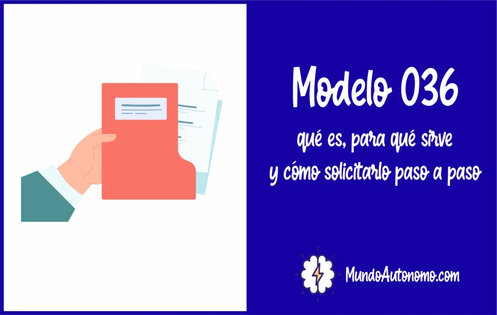modelo 036 para autonomos, como solicitarlo, como rellenar 036 y como descargar 036