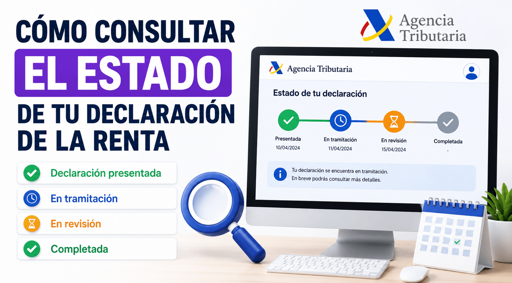 Cómo consultar el estado de tu declaración de la renta y entender su tramitación