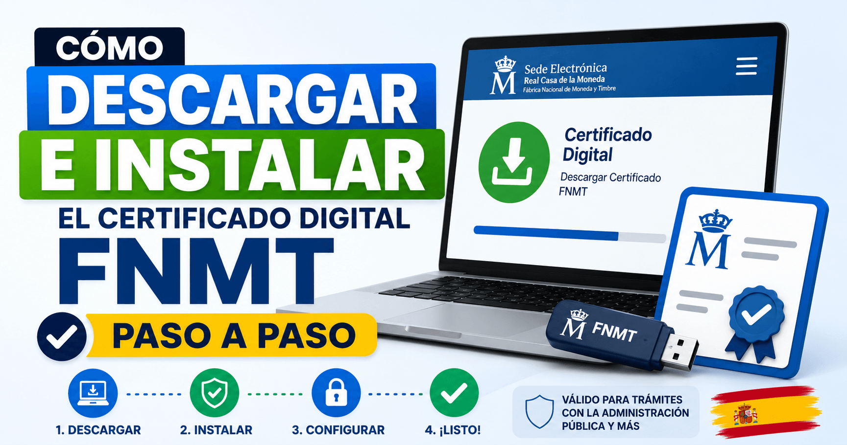 Cómo descargar e instalar el certificado digital FNMT