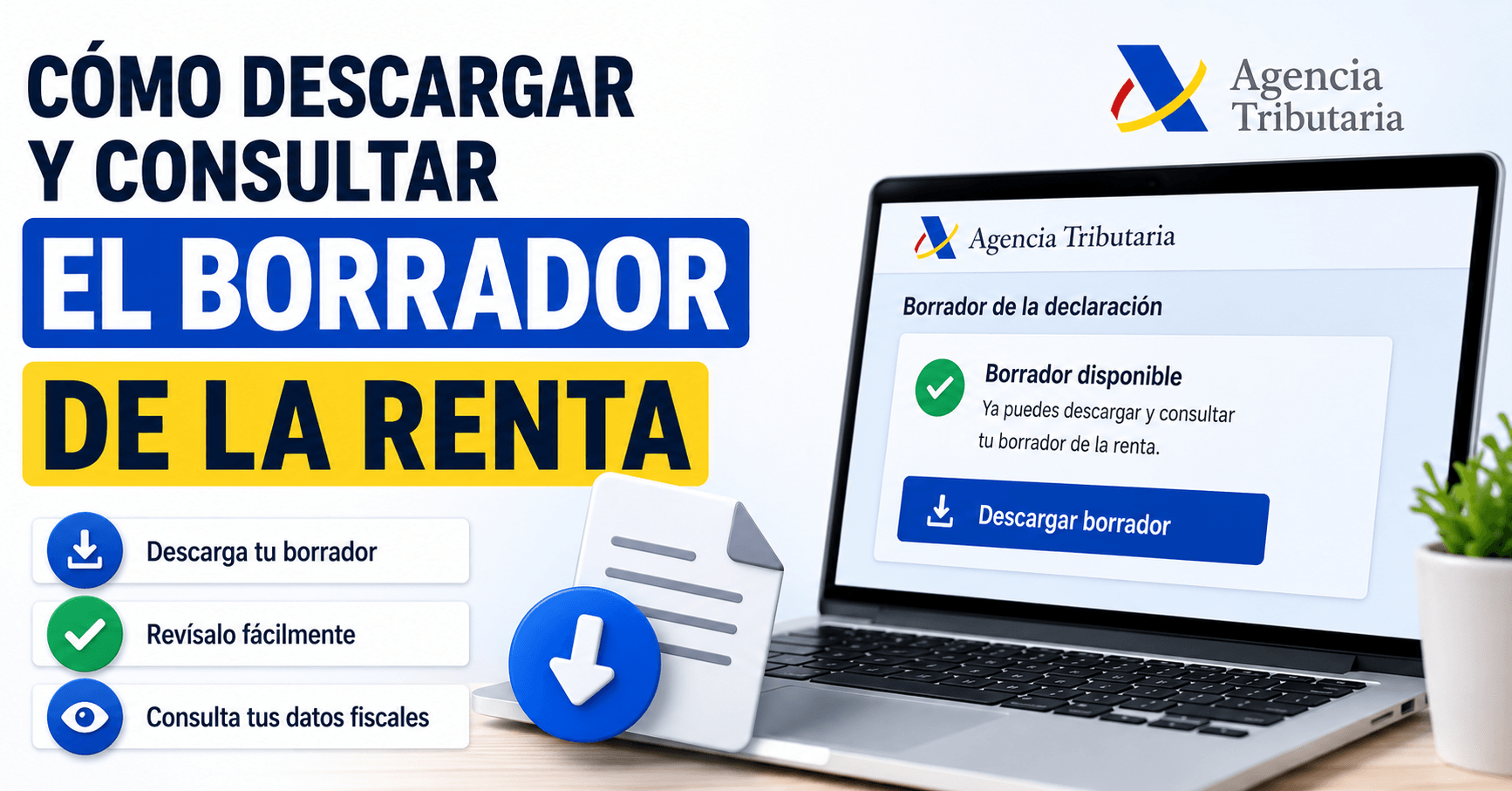 Cómo descargar y consultar el borrador de la renta paso a paso guía visual