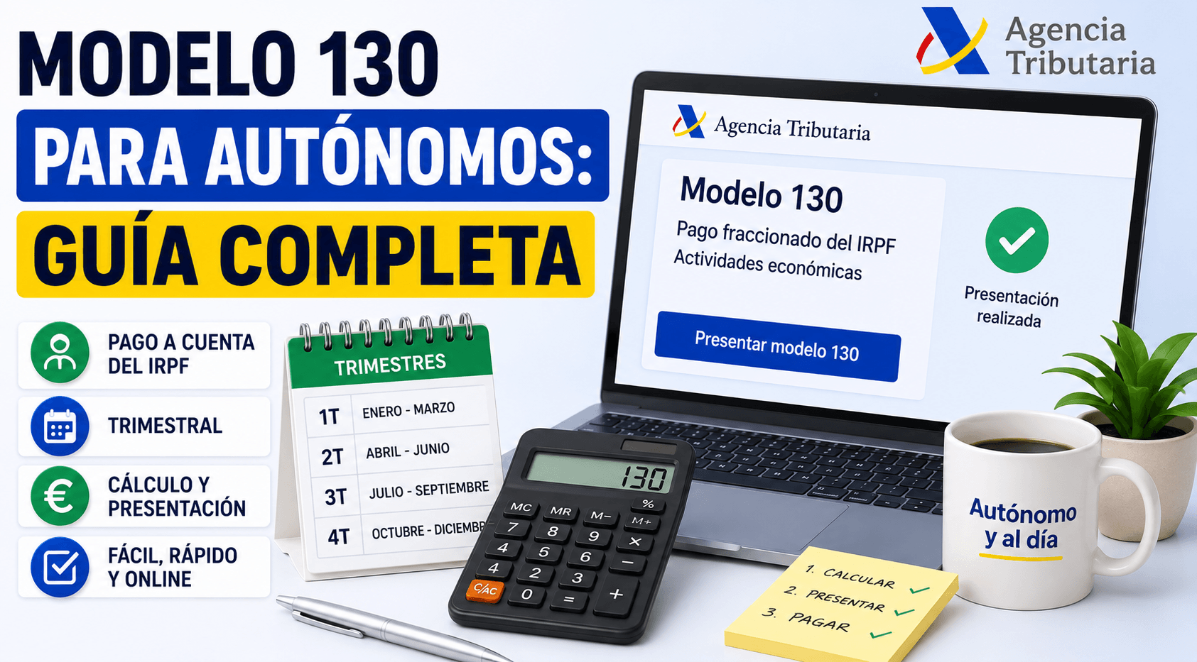 Modelo 130 para autónomos explicado paso a paso en guía visual completa